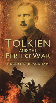 Paperback Tolkien and the Peril of War Book