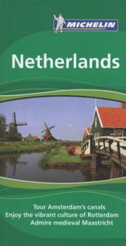 Michelin the Green Guide Netherlands (Michelin Green Guides) - Book  of the Michelin Le Guide Vert