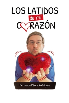 Paperback Los latidos de mi corazón [Spanish] Book