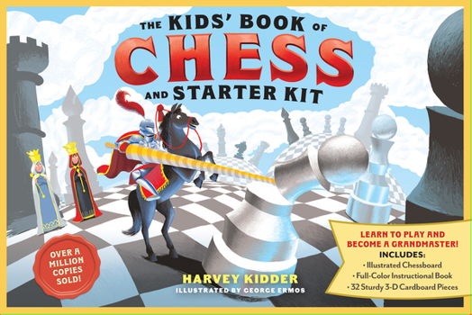 Paperback The Kids' Book of Chess and Starter Kit: Learn to Play and Become a Grandmaster! Includes Illustrated Chessboard, Full-Color Instructional Book, and 3 Book