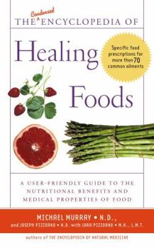Mass Market Paperback The Condensed Encyclopedia of Healing Foods Book