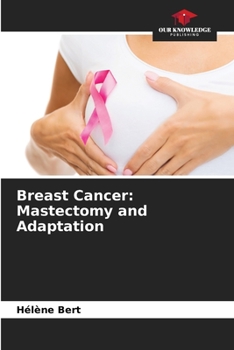 Paperback Breast Cancer: Mastectomy and Adaptation Book