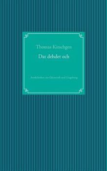 Paperback Dat dehdet och: Anekdötchen aus Gürzenich und Umgebung [German] Book