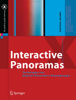 Hardcover Interactive Panoramas: Techniques for Digital Panoramic Photography [With CDROM] Book