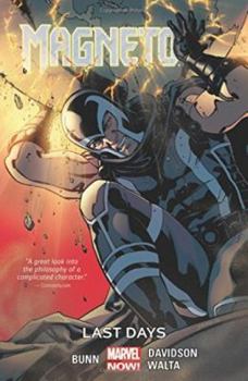 Magneto, Volume 4: Last Days - Book  of the Magneto 2014 Single Issues