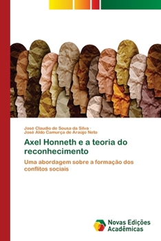 Paperback Axel Honneth e a teoria do reconhecimento [Portuguese] Book