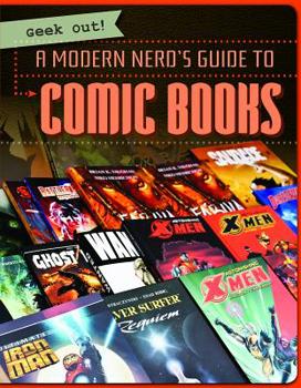 Library Binding A Modern Nerd's Guide to Comic Books Book