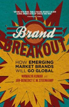 Paperback Brand Breakout: How Emerging Market Brands Will Go Global Book