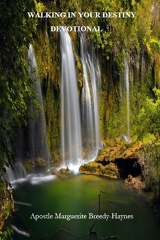 WALKING IN YOUR DESTINY DEVOTIONAL