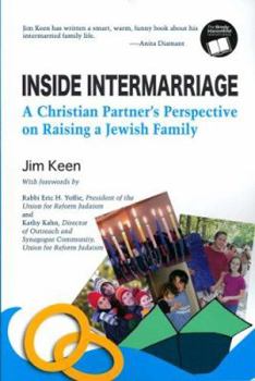 Paperback Inside Intermarriage: A Christian Partner's Perspective on Raising a Jewish Family Book