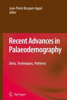 Paperback Recent Advances in Palaeodemography: Data, Techniques, Patterns Book