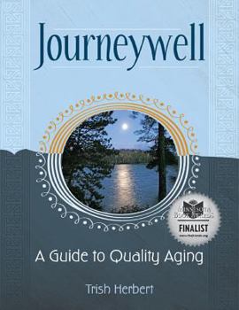 Paperback Journeywell: A Guide to Quality Aging Book