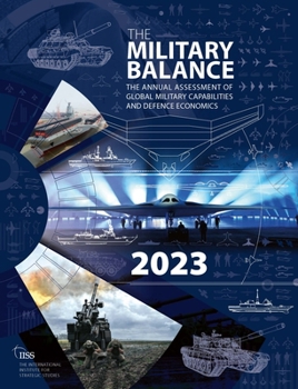 Paperback The Military Balance 2023 Book