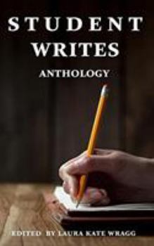 Paperback Student Writes: Anthology Book