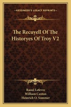 Paperback The Recuyell Of The Historyes Of Troy V2 Book