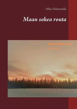 Paperback Maan sokea routa [Finnish] Book
