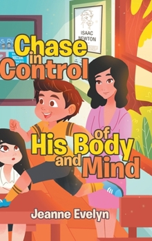 Hardcover Chase in Control of His Body and Mind Book