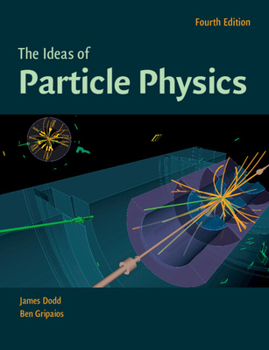 Paperback The Ideas of Particle Physics Book
