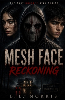 Mesh Face: Reckoning: A Mesh Face Novel