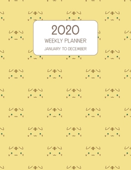 Paperback 2020 Weekly Planner January to December: Dated Weekly Diary With To Do Notes & Inspirational Quotes - Yellow Cat Book
