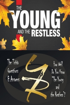 Young and The Restless, The Trivia Questions & Answers:: The Ultimate Young and the Restless Trivia