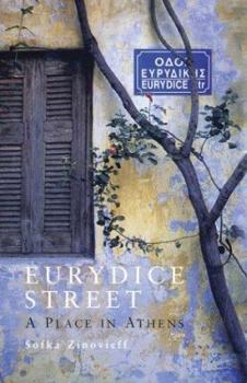 Hardcover Eurydice Street: A Place in Athens Book