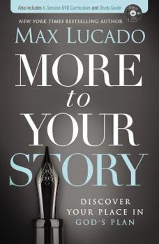 Paperback More to Your Story: Discover Your Place in God's Plan Book