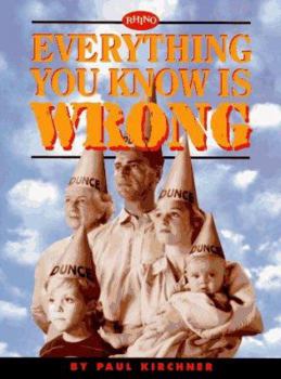 Paperback Everything You Know is Wrong Book