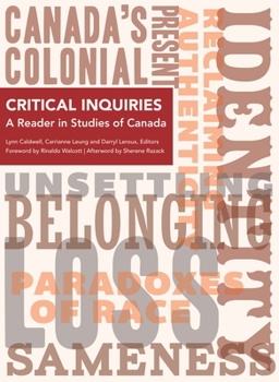Paperback Critical Inquiries: A Reader in Studies of Canada Book
