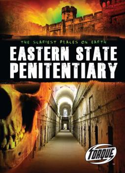 Eastern State Penitentiary - Book  of the Scariest Places on Earth