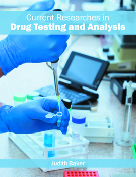 Hardcover Current Researches in Drug Testing and Analysis Book