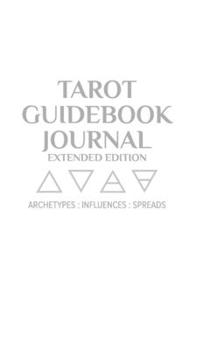 Hardcover Tarot Guidebook Journal - Extended Edition Book