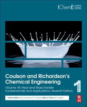 Paperback Coulson and Richardson's Chemical Engineering: Volume 1b: Heat and Mass Transfer: Fundamentals and Applications Book