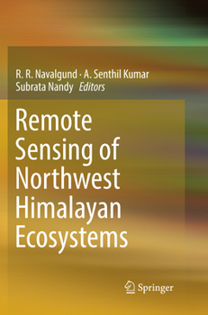Paperback Remote Sensing of Northwest Himalayan Ecosystems Book