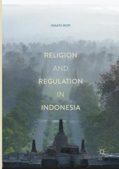 Paperback Religion and Regulation in Indonesia Book