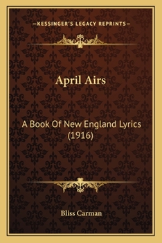 April Airs: A Book Of New England Lyrics