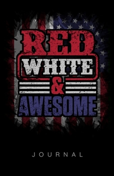 Paperback Red White & Awesome Journal Book