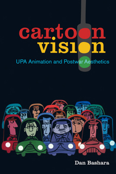 Paperback Cartoon Vision: Upa Animation and Postwar Aesthetics Book