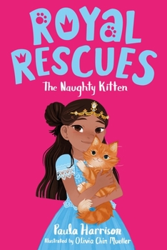 Paperback Royal Rescues: The Naughty Kitten Book