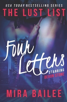 Paperback Four Letters: The Lust List: Devon Stone Book