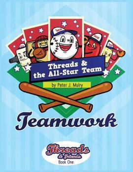 Paperback Threads & The All-Star Team: Teamwork Book