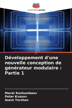 Paperback Développement d'une nouvelle conception de générateur modulaire: Partie 1 [French] Book