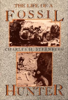 Paperback The Life of a Fossil Hunter Book