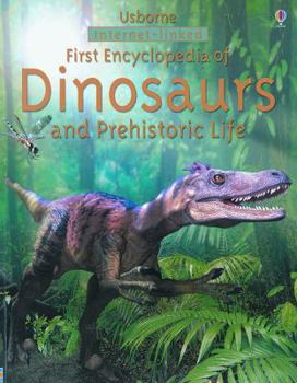 Paperback First Encyclopedia of Dinosaurs and Prehistoric Life Book