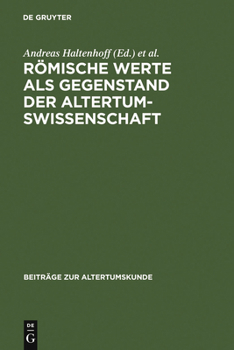 Hardcover Römische Werte ALS Gegenstand Der Altertumswissenschaft [German] Book