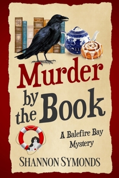 Paperback Murder by the Book, Balefire Bay Cozy Mystery: 2nd Edition Book
