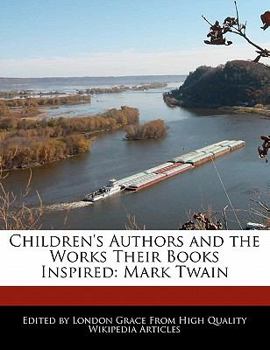 Paperback Children's Authors and the Works Their Books Inspired: Mark Twain Book