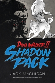 Paperback Dog Walker II: Shadow Pack Book