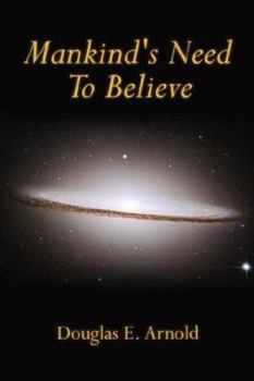 Paperback Mankind's Need To Believe Book