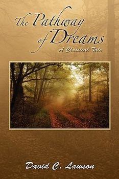Paperback The Pathway of Dreams Book